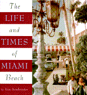 Life and Times of Miami Beach