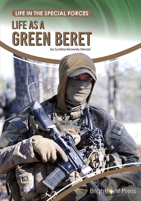 Life as a Green Beret - Henzel, Cynthia Kennedy