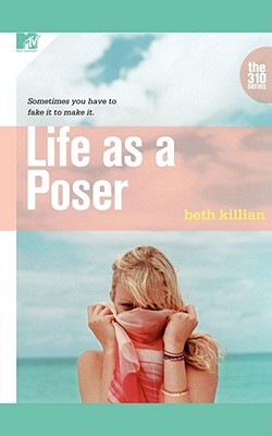 Life as a Poser - Killian, Beth