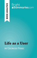 Life as a User: by Georges Perec