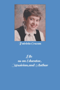 Life as an Educator, Musician, and Author