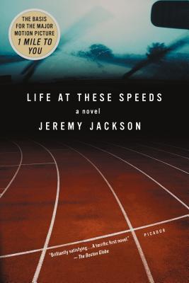 Life at These Speeds - Jackson, Jeremy