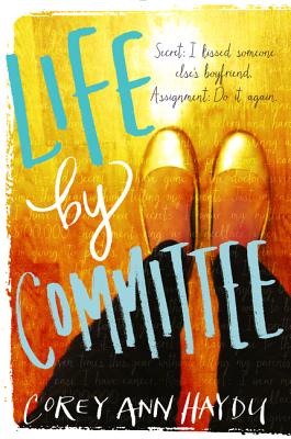 Life by Committee - Haydu, Corey Ann