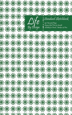 Life By Design Standard Sketchbook 6 x 9 Inch Uncoated (75 gsm) Paper Green Cover - Design