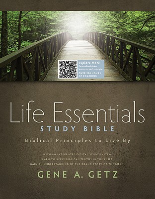 Life Essentials Study Bible, Hardcover Indexed: Biblical Principles to Live By - Getz, Gene A., Dr. (Contributions by), and Holman Bible Staff, Holman Bible Staff (Editor)