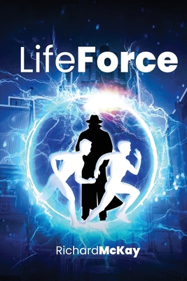 Life Force - McKay, Richard