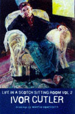 Life in a Scotch Sitting Room, Vol.2 - Cutler, Ivor