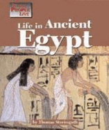 Life in Ancient Egypt - Streissguth, Thomas