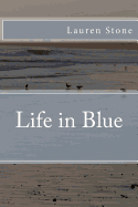 Life in Blue