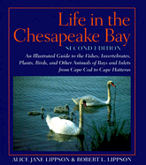 Life in the Chesapeake Bay - Lippson, Alice Jane, Professor, and Lippson, Robert L, Professor