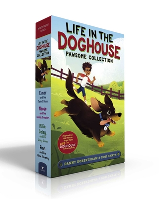 Life in the Doghouse Pawsome Collection (Boxed Set): Elmer and the Talent Show; Moose and the Smelly Sneakers; Millie, Daisy, and the Scary Storm; Finn and the Feline Frenemy - Robertshaw, Danny, and Danta, Ron, and Velasquez, Crystal