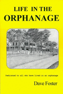 Life in the Orphanage