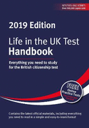 Life in the UK Test: Handbook 2019: Everything you need to study for the British citizenship test