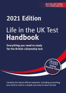 Life in the UK Test: Handbook 2021: Everything you need to study for the British citizenship test
