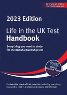 Life in the UK Test: Handbook 2023: Everything you need to study for the British citizenship test