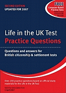 Life in the UK Test: Practice Questions: Questions and Answers for British Citizenship and Settlement Tests