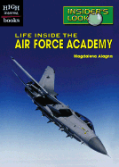 Life Inside the Airforce Acad