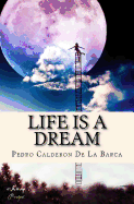 Life Is a Dream