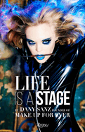 Life Is A Stage: Make Up For Ever