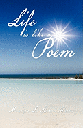 Life Is Like a Poem
