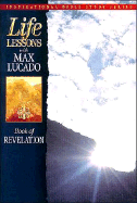 Life Lessons: Book of Revelation - Lucado, Max