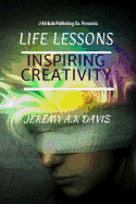 Life Lessons: : Inspiring Creativity