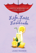 Life, Loss, and Lemonade