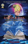 Life of a Soul: Under the Shadow of Gita