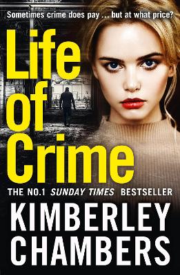 Life of Crime - Chambers, Kimberley