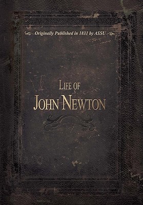 Life of John Newton - American Sunday-School Union of Philadelphia