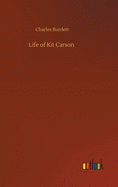 Life of Kit Carson
