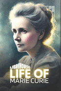 Life of Marie Curie