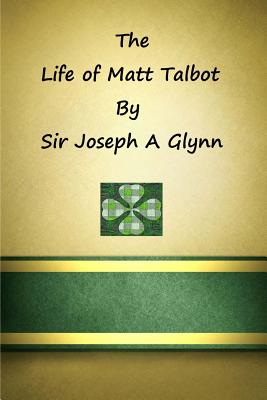 Life of Matt Talbot - Hermenegild Tosf, Brother (Editor), and Glynn, Joseph a