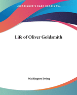 Life of Oliver Goldsmith