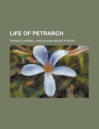 Life of Petrarch (Volume 2)