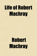 Life of Robert Machray