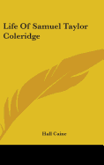 Life Of Samuel Taylor Coleridge