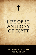 Life of St. Anthony of Egypt