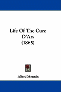 Life Of The Cure D'Ars (1865)