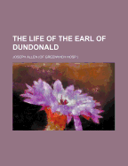 Life of the Earl of Dundonald