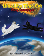 Life of the Time Cat; Rise of Catastrophyre 2