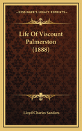 Life of Viscount Palmerston (1888)