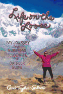 Life on the Loose: My Journey from Suburban Housewife to Outdoor Guide