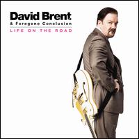 Life on the Road - David Brent & Forgone Conclusion