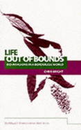 Life Out of Bounds: Bioinvasion in a Borderless World - Bright, Chris