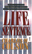 Life Sentence - Colson, Charles W