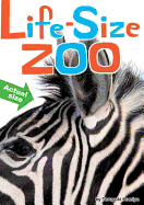 Life Size Zoo