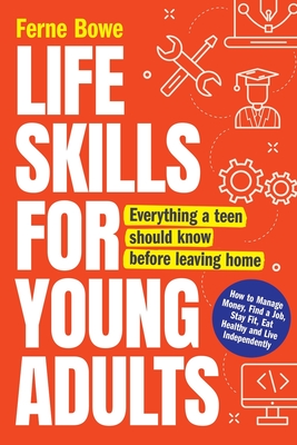 Life Skills for Young Adults - Bowe, Ferne