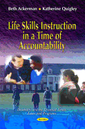 Life Skills Instruction in a Time of Accountability