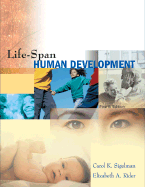 Life-Span Human Development - Sigelman, Carol K, and VanDeVeer, Donald A, and Rider, Elizabeth A